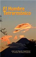 Hombre Tetrarmónico