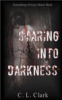 Staring Into Darkness