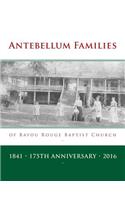 Antebellum Families of Bayou Rouge Baptist Church