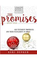 The Promises: old testament prophecies and their fulfillment in Christ