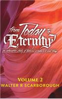from Today to ETERNITY