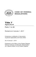 Code of Federal Regulations, Title 07 Agriculture 1-26, Revised as of January 1, 2017