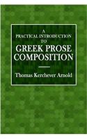 A Practical Introduction to Greek Prose Composition