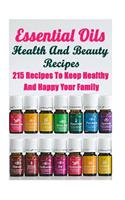 Essential Oils Health And Beauty Recipes