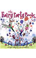The Fairy Party Book: Magic Meg & Lucy Loveheart