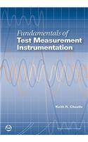 Fundamentals of Test Measurement Instrumentation