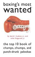 Boxing's Most Wanted