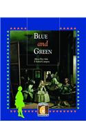 Blue and Green