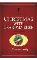 Christmas with Grandma Elsie