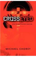 Cross-Eyed