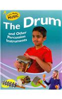 The Drum and Other Percussion Instruments