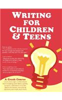 Writing for Children and Teens