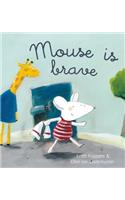 Mouse Is Brave