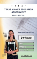 Thea Texas Higher Education Assessment Bonus Edition: Thea, Ppr Ec-12, Generalist 4-8 111 Teacher Certification Study Guide: THEA, PPR EC-12, Generalist 4-8 111