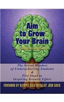 Aim to Grow Your Brain