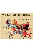 World Full of Horses