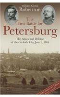 The First Battle for Petersburg