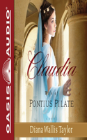 Claudia, Wife of Pontius Pilate