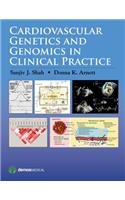 Cardiovascular Genetics and Genomics in Clinical Practice