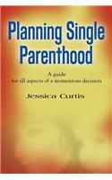 Planning Single Parenthood