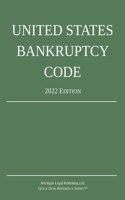 United States Bankruptcy Code; 2022 Edition
