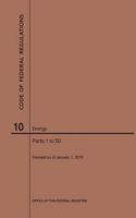 Code of Federal Regulations Title 10, Energy, Parts 1-50, 2019: (Code of Federal Regulations)