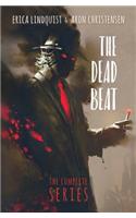 The Dead Beat - The Complete Series