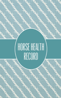 Horse Health Record: Care & Information Book, Riding & Training Activities Log Diary, Daily Feeding Journal, Competition Records