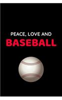 Peace Love And Baseball