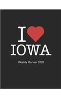 I love Iowa: I love Iowa weekly planner 2020 day planner 2020 53 pages 8.5x11 inches ca. DIN A4