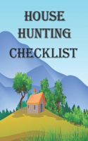 House Hunting Checklist