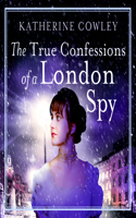 True Confessions of a London Spy