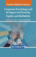 Corporate Psychology and Its Impact on Diversity, Equity, and Inclusion