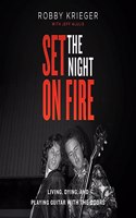 Set the Night on Fire Lib/E