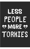 Less People More Torkies