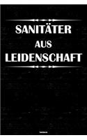 Sanitäter aus Leidenschaft Notizbuch