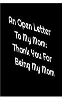 An Open Letter To My Mom