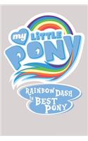 My Little Pony Rainbow Dash is Best Pony: Best Gift Notebook, Notebook for Kids, Funny Kids Gift, Lined Notebook for Kids, Large 6"x9" 100 Pages