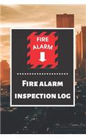 Fire alarm inspection log: Fire Alarm Journal- Fire Register Log Book - Fire Alarm Service & Inspection Book- Fire Safety Register - Fire Incident & Prevention Log Book