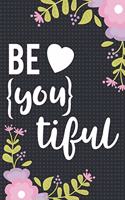 Be You Tiful