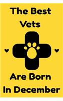 The Best Vets Are Born In December