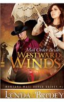 Mail Order Bride - Westward Winds (Montana Mail Order Brides