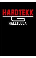 Hardtekk Halleluja: A5 Notizbuch Dot Grid / Punktraster 120 Seiten für Raver und Hardtekk Freaks