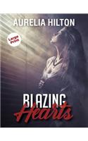 Blazing Hearts: A Hot & Steamy Aurelia Hilton's Romance Short Novel Book 15