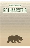 Rothaarsteig: Wandertagebuch: Rothaarsteig. Ein Logbuch mit vorgefertigten Seiten und viel Platz für deine Reiseerinnerungen. Eignet sich als Geschenk, Notizbuch 