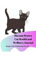 Havana Brown Cat Health and Wellness Journal