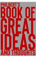 Philbert's Book of Great Ideas and Thoughts