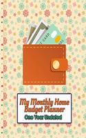 My Monthly Home Budget Planner - One Year Undated