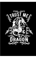 Trust me I'm a Dragon: 6x9 Dragon - blank with numbers paper - notebook - notes