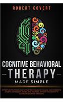 Cognitive Behavioral Therapy Made Simple
